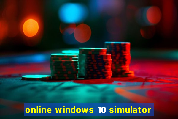 online windows 10 simulator