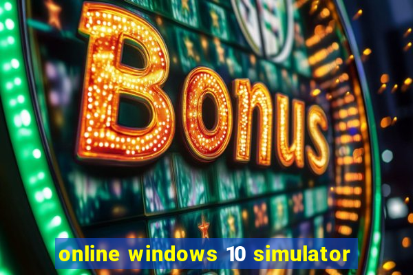 online windows 10 simulator