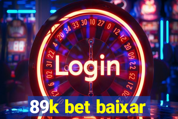 89k bet baixar