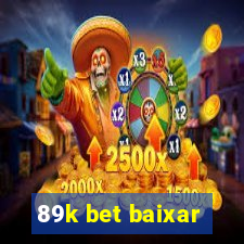 89k bet baixar