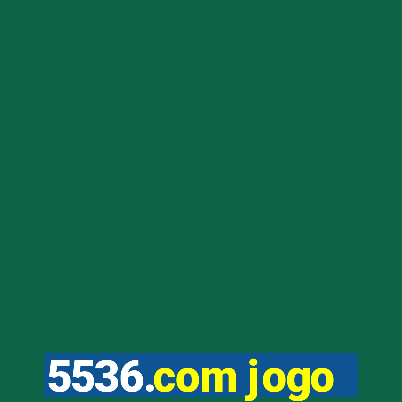 5536.com jogo