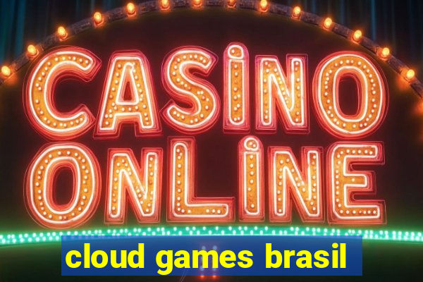 cloud games brasil