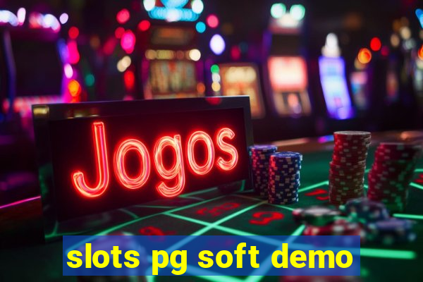 slots pg soft demo