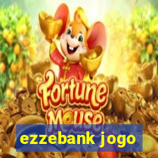 ezzebank jogo