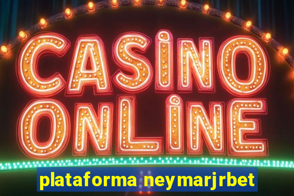 plataforma neymarjrbet