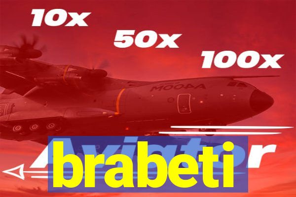 brabeti