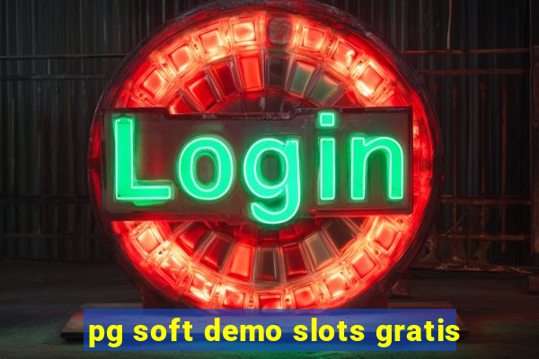 pg soft demo slots gratis