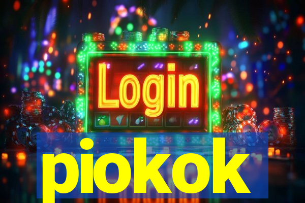 piokok