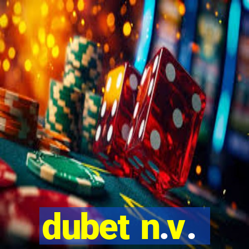 dubet n.v.