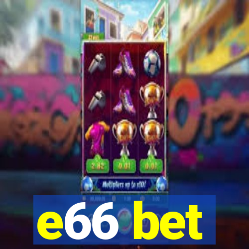 e66 bet