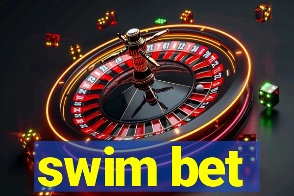 swim bet