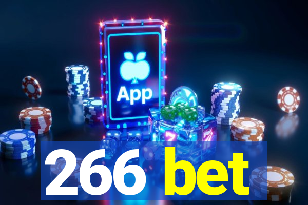 266 bet