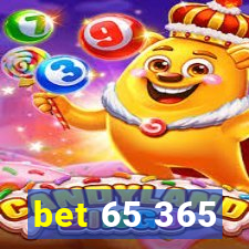 bet 65 365