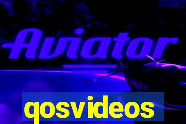 qosvideos