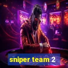 sniper team 2