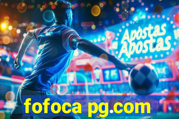 fofoca pg.com