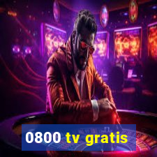 0800 tv gratis