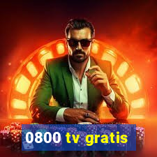 0800 tv gratis