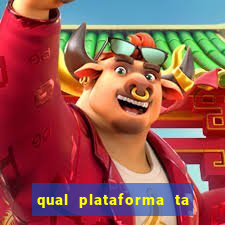 qual plataforma ta pagando mais