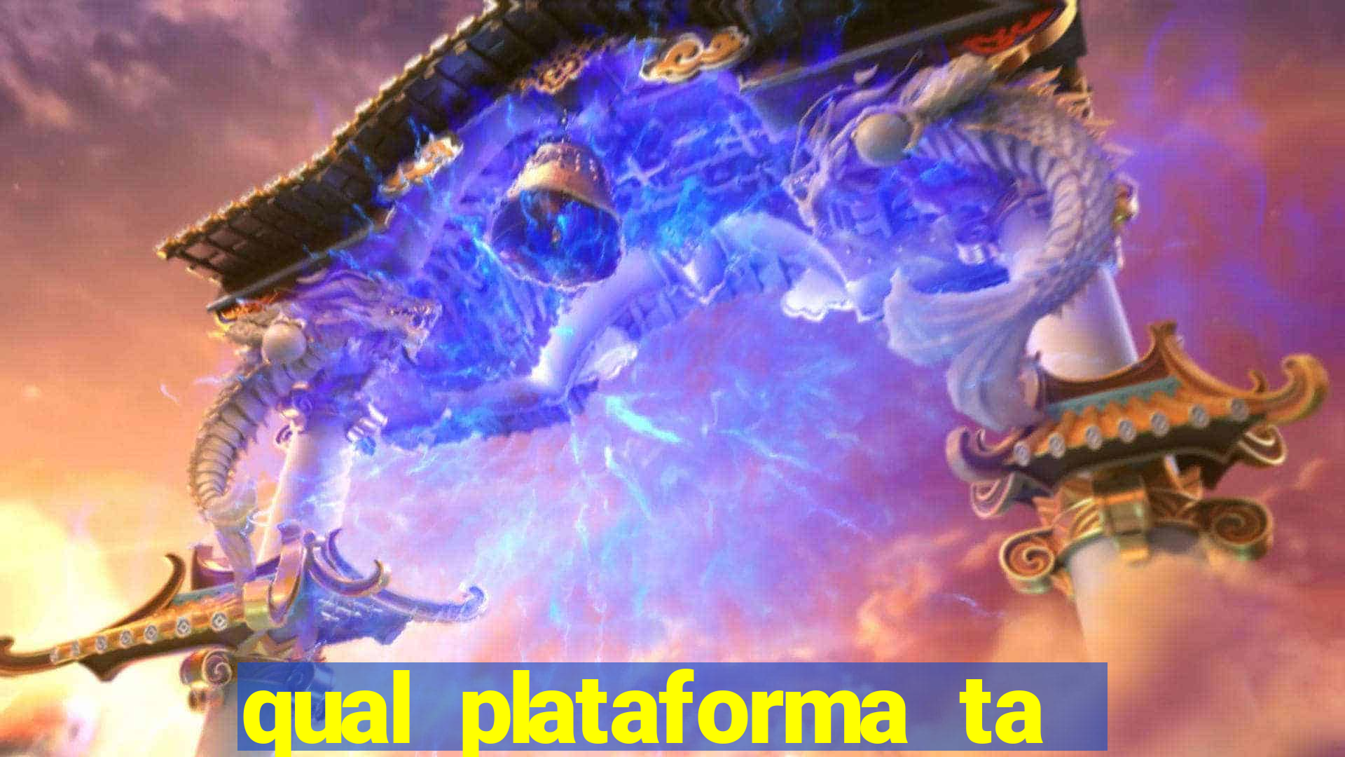 qual plataforma ta pagando mais