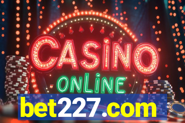 bet227.com