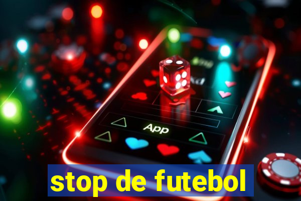 stop de futebol