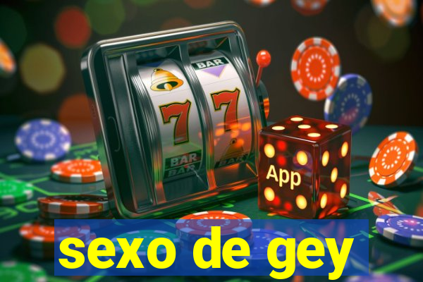 sexo de gey