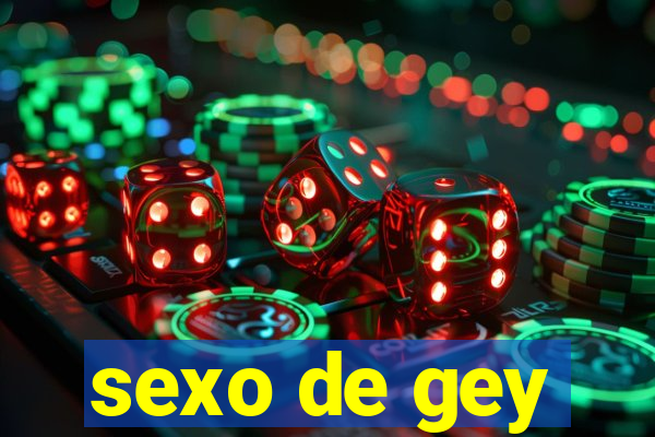 sexo de gey