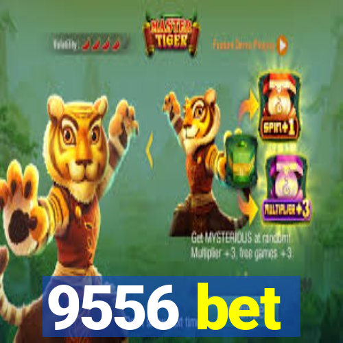 9556 bet