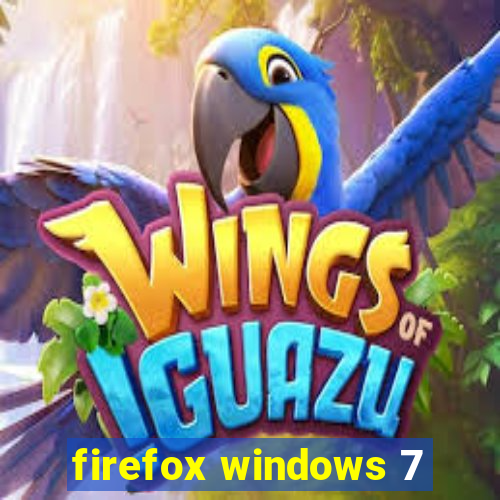 firefox windows 7