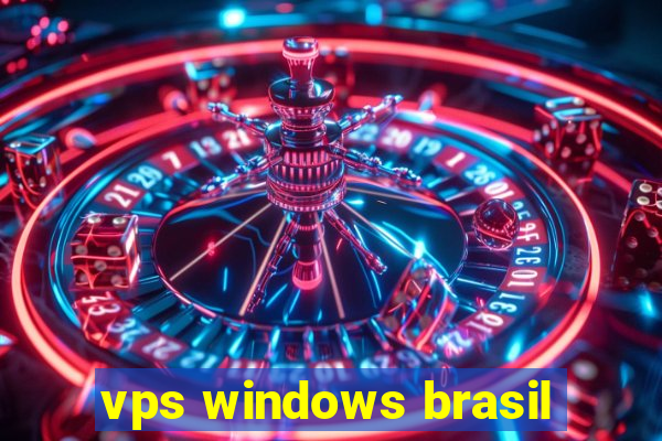 vps windows brasil