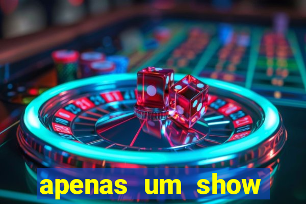 apenas um show pancadaria 2