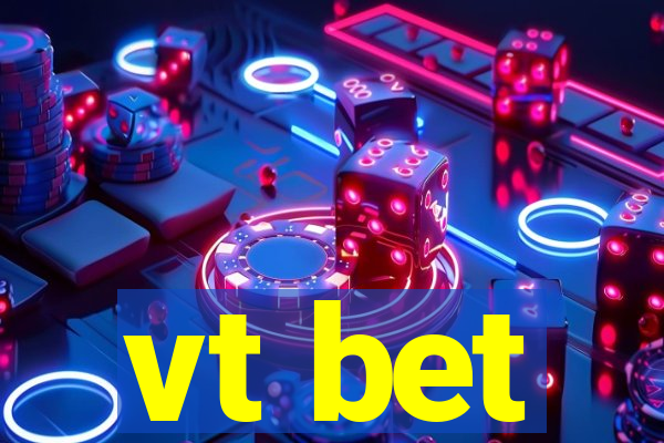 vt bet