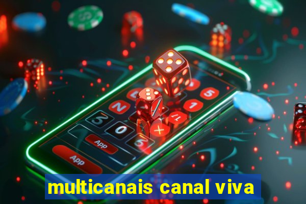 multicanais canal viva