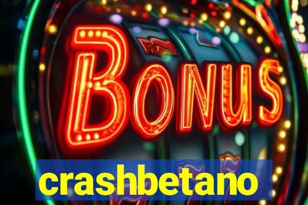 crashbetano