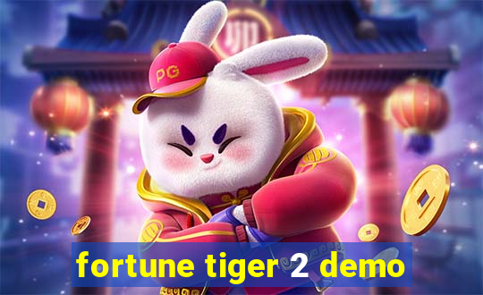 fortune tiger 2 demo