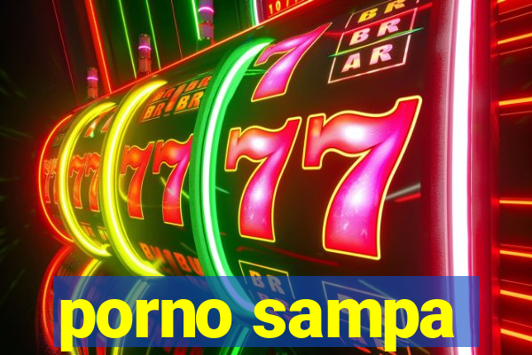 porno sampa