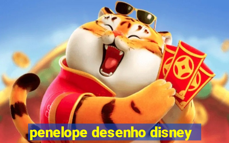 penelope desenho disney