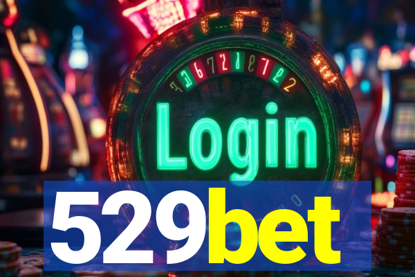 529bet