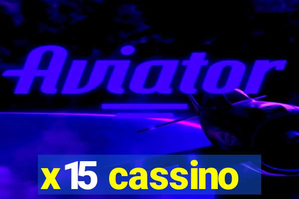 x15 cassino