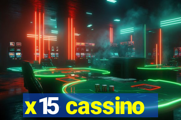 x15 cassino