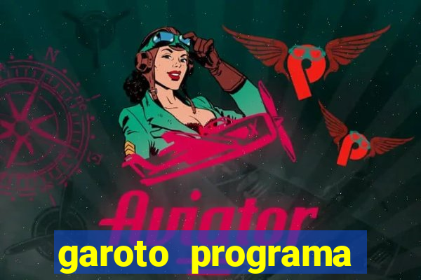 garoto programa zona leste