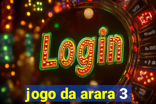 jogo da arara 3