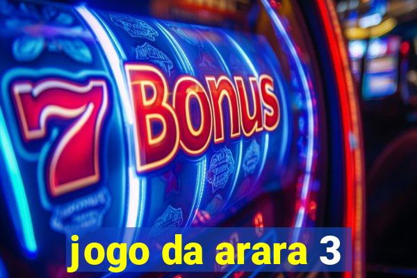 jogo da arara 3