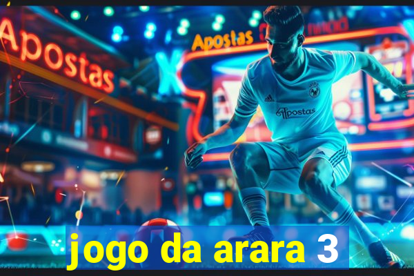 jogo da arara 3