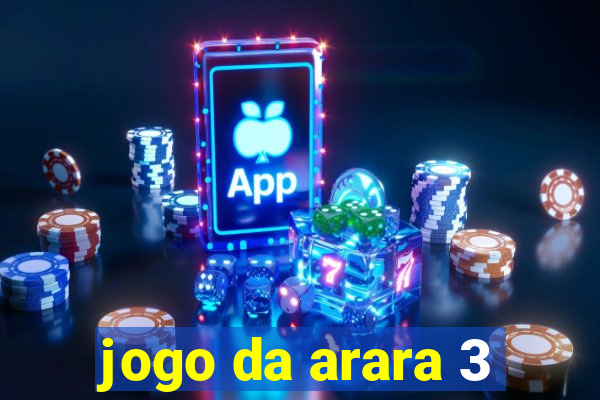 jogo da arara 3