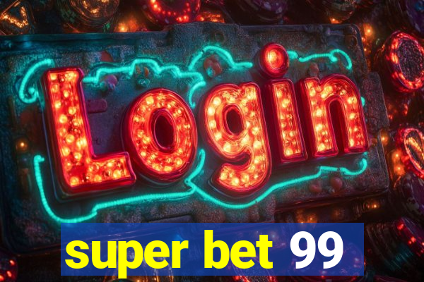 super bet 99