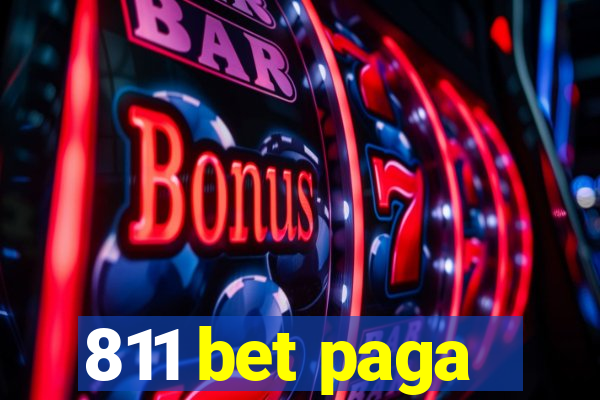 811 bet paga