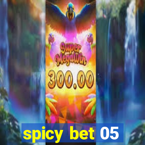 spicy bet 05