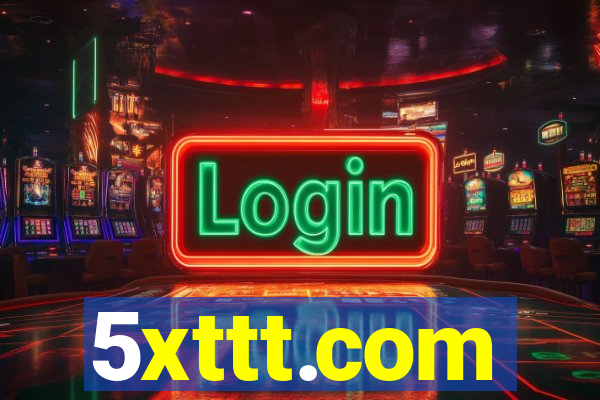 5xttt.com